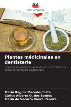 Plantes médicinales en dentisterie