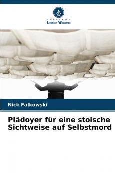 Plädoyer für eine stoische Sichtweise auf Selbstmord