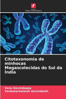 Citotaxonomia de minhocas Megascolecidas do Sul da Índia