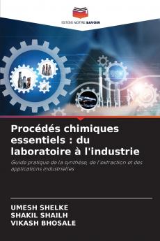 Procédés chimiques essentiels