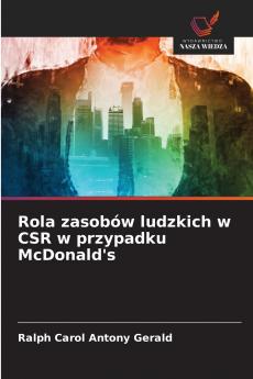 Rola zasobów ludzkich w CSR w przypadku McDonald's
