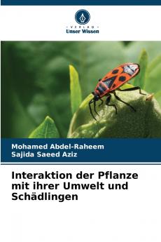 Interaktion der Pflanze mit ihrer Umwelt und Schädlingen