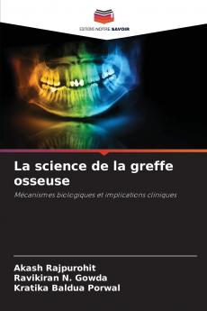 La science de la greffe osseuse