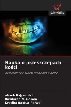 Nauka o przeszczepach kości