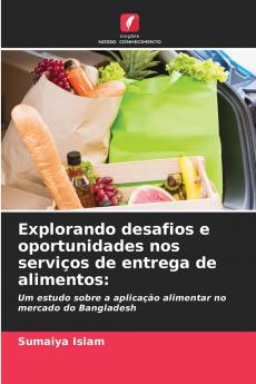 Explorando desafios e oportunidades nos serviços de entrega de alimentos