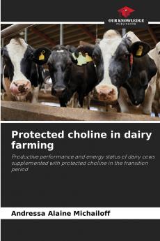 Protected choline in dairy farming