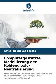 Computergestützte Modellierung der Kohlendioxid-Neutralisierung
