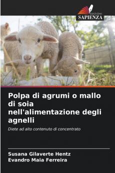 Polpa di agrumi o mallo di soia nell'alimentazione degli agnelli