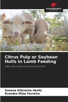 Citrus Pulp or Soybean Hulls in Lamb Feeding