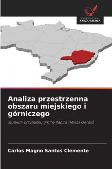 Analiza przestrzenna obszaru miejskiego i górniczego