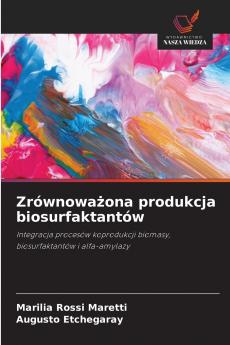 Zrównoważona produkcja biosurfaktantów
