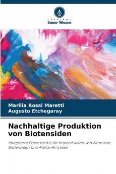 Nachhaltige Produktion von Biotensiden