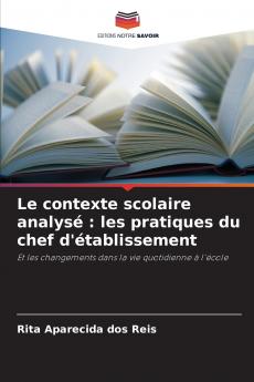 Le contexte scolaire analysé