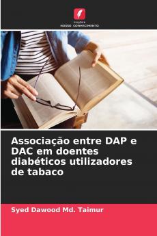 Associação entre DAP e DAC em doentes diabéticos utilizadores de tabaco