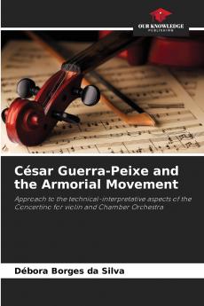 César Guerra-Peixe and the Armorial Movement