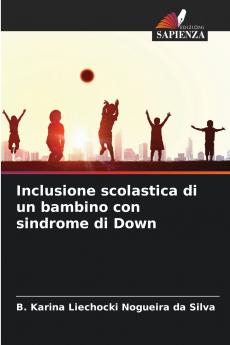 Inclusione scolastica di un bambino con sindrome di Down