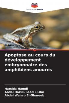Apoptose au cours du développement embryonnaire des amphibiens anoures