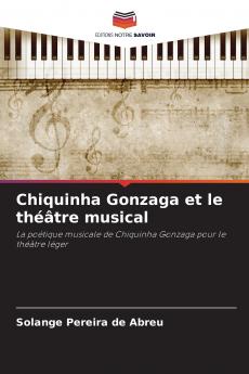 Chiquinha Gonzaga et le théâtre musical