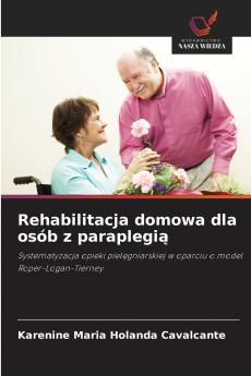 Rehabilitacja domowa dla osób z paraplegią