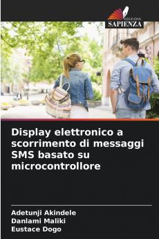Display elettronico a scorrimento di messaggi SMS basato su microcontrollore