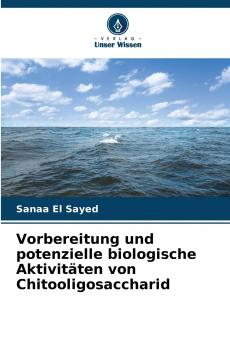Vorbereitung und potenzielle biologische Aktivitäten von Chitooligosaccharid