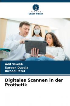 Digitales Scannen in der Prothetik