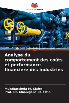 Analyse du comportement des coûts et performance financière des industries