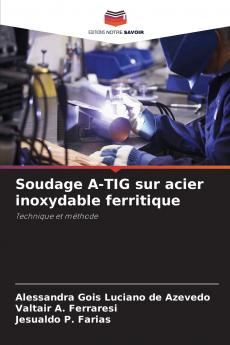 Soudage A-TIG sur acier inoxydable ferritique