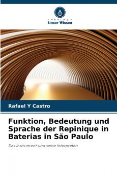 Funktion Bedeutung und Sprache der Repinique in Baterias in São Paulo