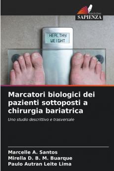 Marcatori biologici dei pazienti sottoposti a chirurgia bariatrica