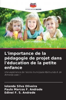 L'importance de la pédagogie de projet dans l'éducation de la petite enfance