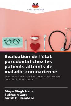 Évaluation de l'état parodontal chez les patients atteints de maladie coronarienne