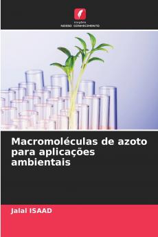 Macromoléculas de azoto para aplicações ambientais
