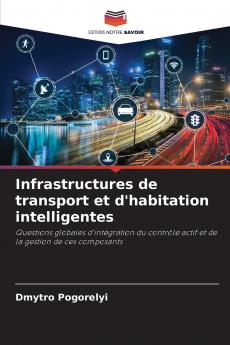 Infrastructures de transport et d'habitation intelligentes