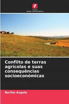 Conflito de terras agrícolas e suas consequências socioeconómicas