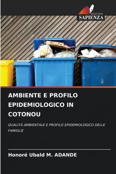 AMBIENTE E PROFILO EPIDEMIOLOGICO IN COTONOU