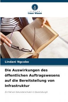 Die Auswirkungen des öffentlichen Auftragswesens auf die Bereitstellung von Infrastruktur
