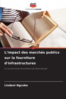 L'impact des marchés publics sur la fourniture d'infrastructures