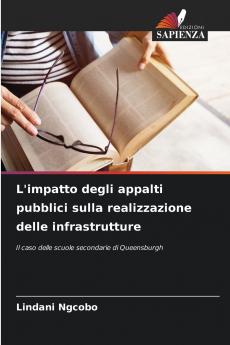L'impatto degli appalti pubblici sulla realizzazione delle infrastrutture