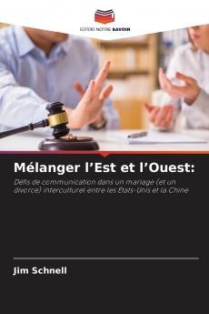 Mélanger l'Est et l'Ouest