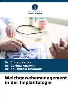 Weichgewebemanagement in der Implantologie