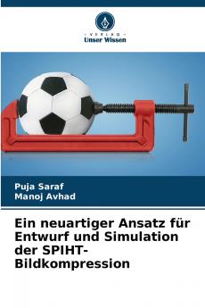 Ein neuartiger Ansatz für Entwurf und Simulation der SPIHT-Bildkompression