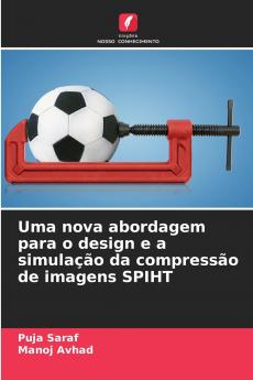 Uma nova abordagem para o design e a simulação da compressão de imagens SPIHT