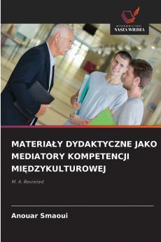 MATERIAŁY DYDAKTYCZNE JAKO MEDIATORY KOMPETENCJI MIĘDZYKULTUROWEJ