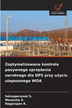 Zoptymalizowana kontrola pasywnego sprzężenia zwrotnego dla DPS przy użyciu ulepszonego WOA