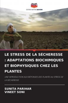 LE STRESS DE LA SÉCHERESSE
