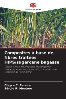Composites à base de fibres traitées HIPS/sugarcane bagasse