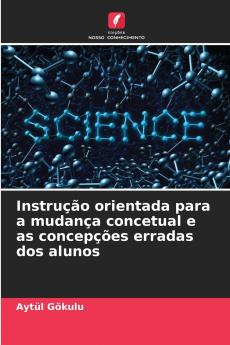 Instrução orientada para a mudança concetual e as concepções erradas dos alunos
