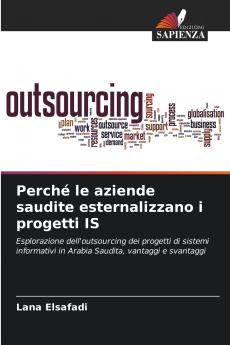 Perché le aziende saudite esternalizzano i progetti IS