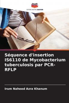 Séquence d'insertion IS6110 de Mycobacterium tuberculosis par PCR-RFLP